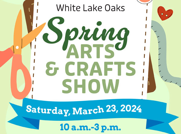 White Lake Oaks Spring Craft Show