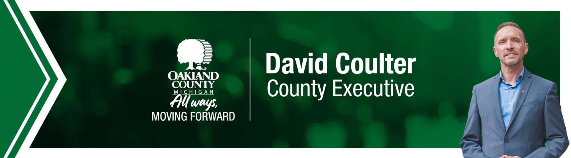 David Coulter County Executive, Oakland County Logo - All Ways, Moving Forward