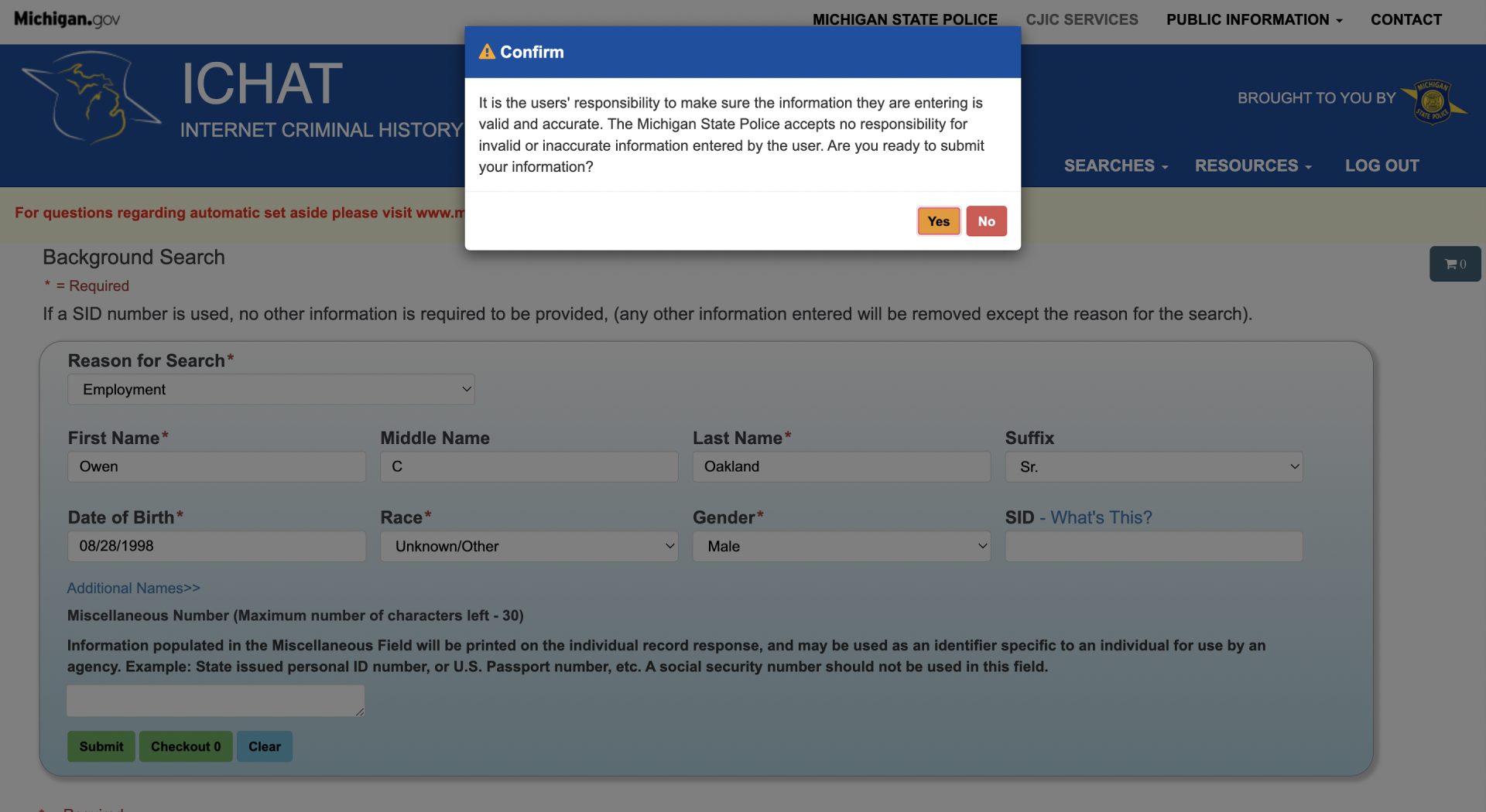 You must confirm that the field information is correct. Select Yes or No at the stage