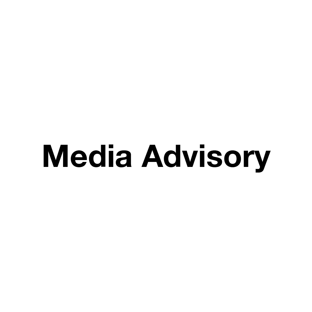 Media Advisory